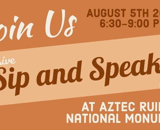 Sip and Speak Event at Aztec National Monument